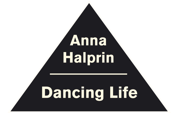 Anna Halprin - Dancing Life